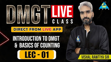 #01 Introduction to DMGT & Basics of Counting || DMGT [Directly from LIVE Classroom] || Vishal Sir