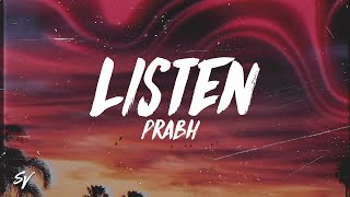 Listen - Prabh (Lyrics/English Meaning)