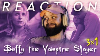 First Time Watching Buffy The Vampire Slayer "ANNE" S3E1 (REACTION!!!)