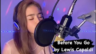 Before You Go - Lewis Capaldi (Cover by Roselle Gallinero)