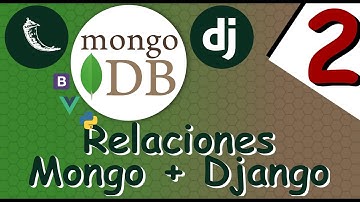 🔴 Demo Curso con Django y Flask + MongoDB | Relaciones | 2