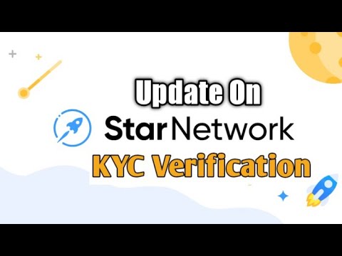 How To Do Star Network KYC verification | Star Network Update
