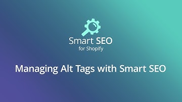 UPDATED: Manage Image Alt Tags with Smart SEO