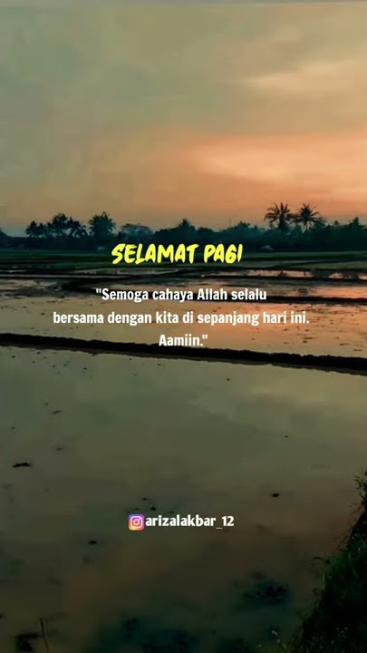 Story wa terbaru selamat pagi islami