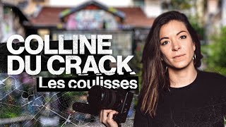 Colline du crack : je vous raconte les coulisses de mon docu