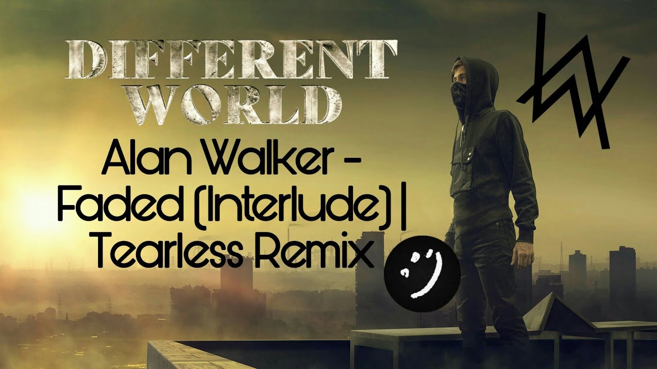 Alan Walker   Faded Interlude   Tearless Remix  TheResyx Extended Edition