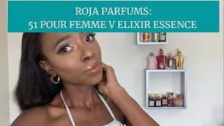 Honest Review on Roja Parfums 51 Pour Femme V Elixir Pour Femme Essence