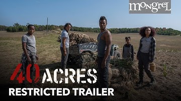 40 ACRES | Official Restricted Trailer | Mongrel Media
