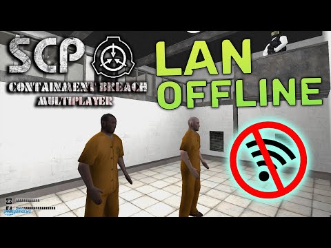 SCP Containment Breach Multiplayer LAN OFFLINE