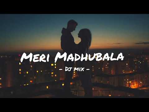 Meri Madhubala | Dj Mix | #tujhe #dekh #ke #meri #madhubala #dil #ye #pagal #zala #viral