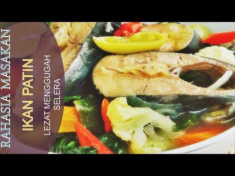 rahasia-resep-masakan-ikan-patin-menggugah-selera