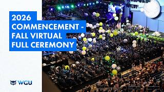 Virtual Commencement - Fall 2026 - Full Ceremony