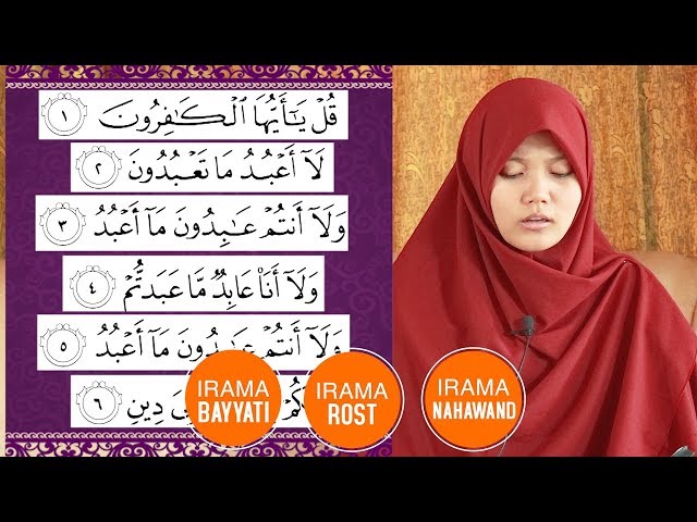 Yuk Belajar Memindahkan Irama ke Ayat Pendek Al-Kafirun, Bayyati+Rost+Nahawand class=