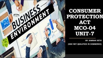 MCO-04 || CONSUMER PROTECTION ACT, 1986 || UNIT-7 || IGNOU || M.COM @IGNOU epathshala ​