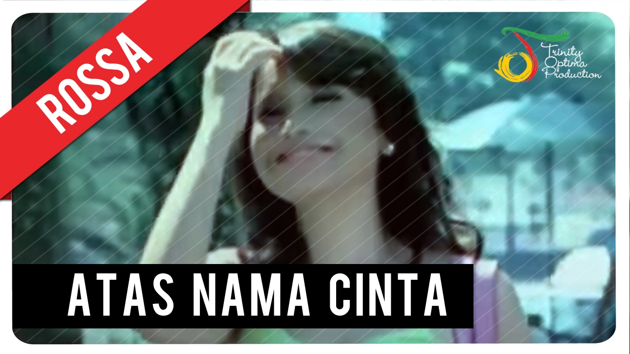 Rossa   Atas Nama Cinta with Lyric  VC Trinity