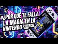 porque falla la magia nintendo switch oled sin KAMIKAZE