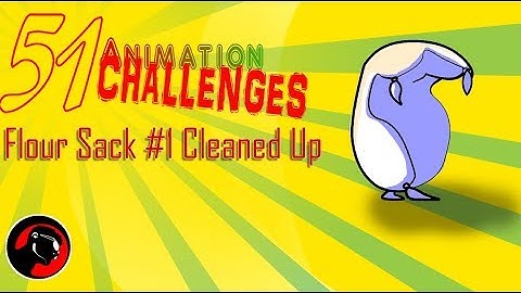 51 Animation Challenge - Flour Sack #1 Cleaned Up