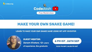 Make your own Snake Game in MIT App Inventor with Sanam | CodeDash Live | Ep - 5 screenshot 2
