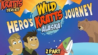 Wild Kratts - Alaska Heros Journey - Part 2 - Full Episode - 