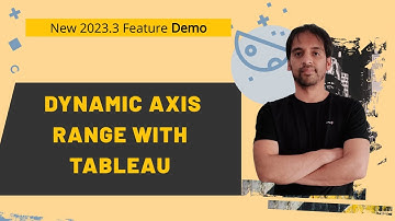 New 2023.3 Tableau Dynamic Axis Range feature