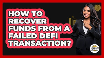 How To Recover Funds From A Failed DeFi Transaction? - CryptoBasics360.com