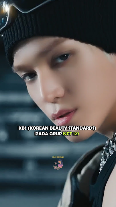 KBS (KOREAN BEAUTY STANDARDS) PADA GRUP  NCT 127 #shorts #kpop #kpopstation