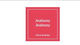 Jealousy Jealousy - Olivia Rodrigo Lyrics