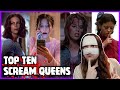 RANKING THE TOP 10 SCREAM QUEENS OF HORROR