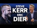 ERIC DIER & STEVE KERR | Football, basketball and life in sport