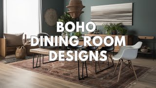 Boho Dining Room Designs 2023