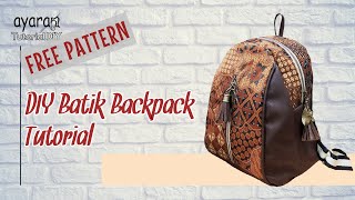DIY BATIK BACKPACK TUTORIAL | Bag Making Tutorial | Pola Backpack