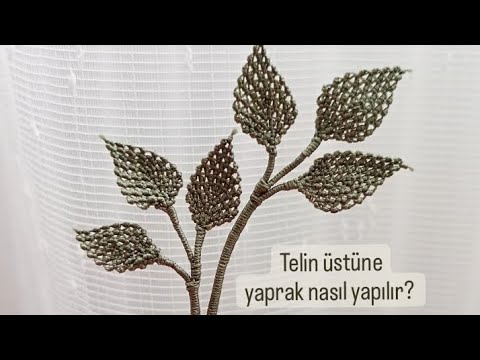 7️⃣. Model.İğneoyasi yaprak dalı tele nasıl yapılır. Gelin hep birlikte görelim. Elişi Trend1 🪡🧵🌿