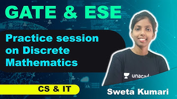 Practice session on Discrete Mathematics | CS & IT | Sweta Kumari
