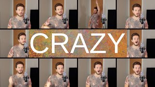 Crazy (ACAPELLA) - Gnarls Barkley Cover