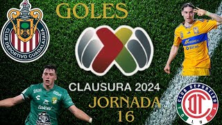 TODOS LOS GOLES JORNADA 16| LIGA MX CLAUSURA 2024