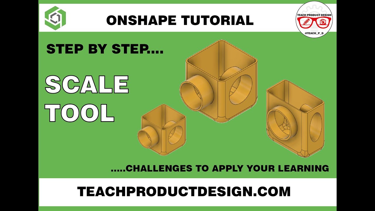 Onshape Tutorial HOW, WHEN and HOW to use the SCALE feature? YouTube