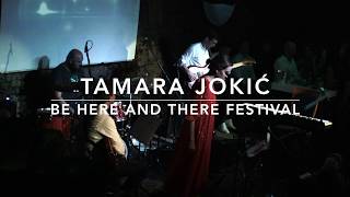Tamara Jokic feat. Pera Krstajic - Judia (M. Karbasi) LIVE @Be Here and There Festival Resimi