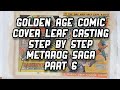 Golden age comic leaf casting step by step instructions