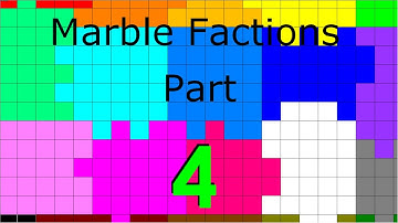 Marble Factions Part 4!