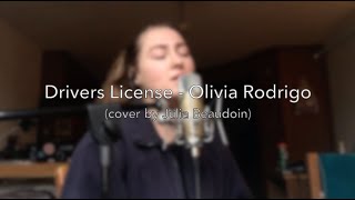 Drivers License - Olivia Rodrigo // (cover by Julia Beaudoin)