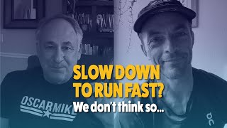 Slow Down To Run Fast?