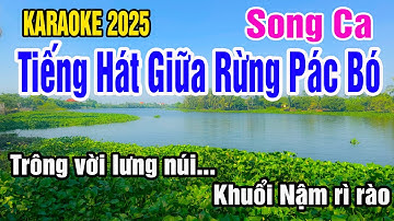 Tiếng hát giữa rừng Pác Bó Karaoke Song Ca Nhạc Sống gia huy karaoke