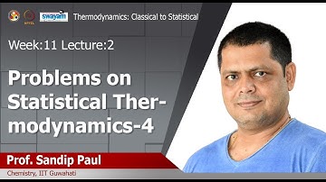 Lec 32: Problems on statistical thermodynamics-4