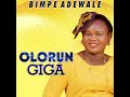 OLORUN GIGA Mp3 Song