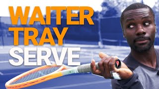 How To Fix Your Tennis Waiter Tray Serve In Tennis (With Just 2 Fingers)