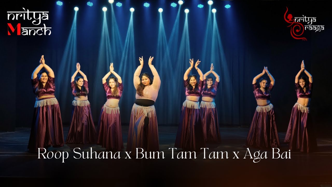 Nritya Manch 2.0 | Aga Bai, Roop Suhana & Bum Tam Tam