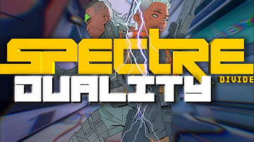 Spectre Divide | Duality Montage