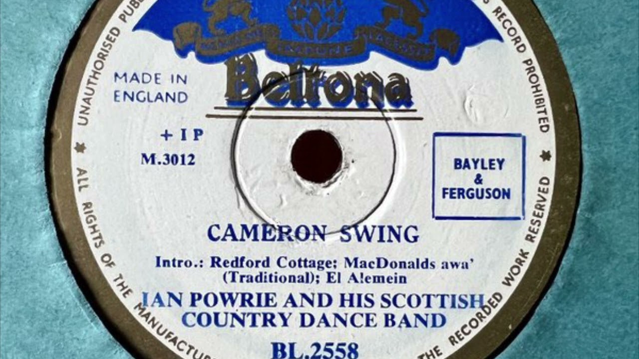 Ian Powrie And His Scottish Country Dance Band – Cameron Swing (78 rpm record) 1951