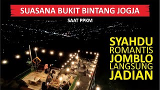 SUASANA WISATA BUKIT BINTANG JOGJA - GUNUNG KIDUL 2021 SAAT PPKM