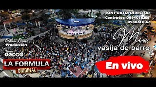 Video thumbnail of "Mix vasija de barro - La Formula Original / en vivo 2019"